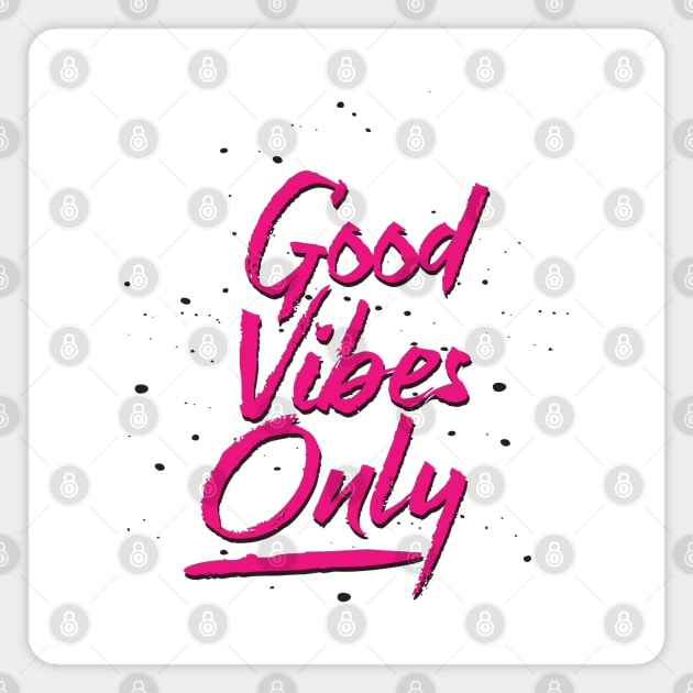 Good vibes only Magnet by Tiago Augusto